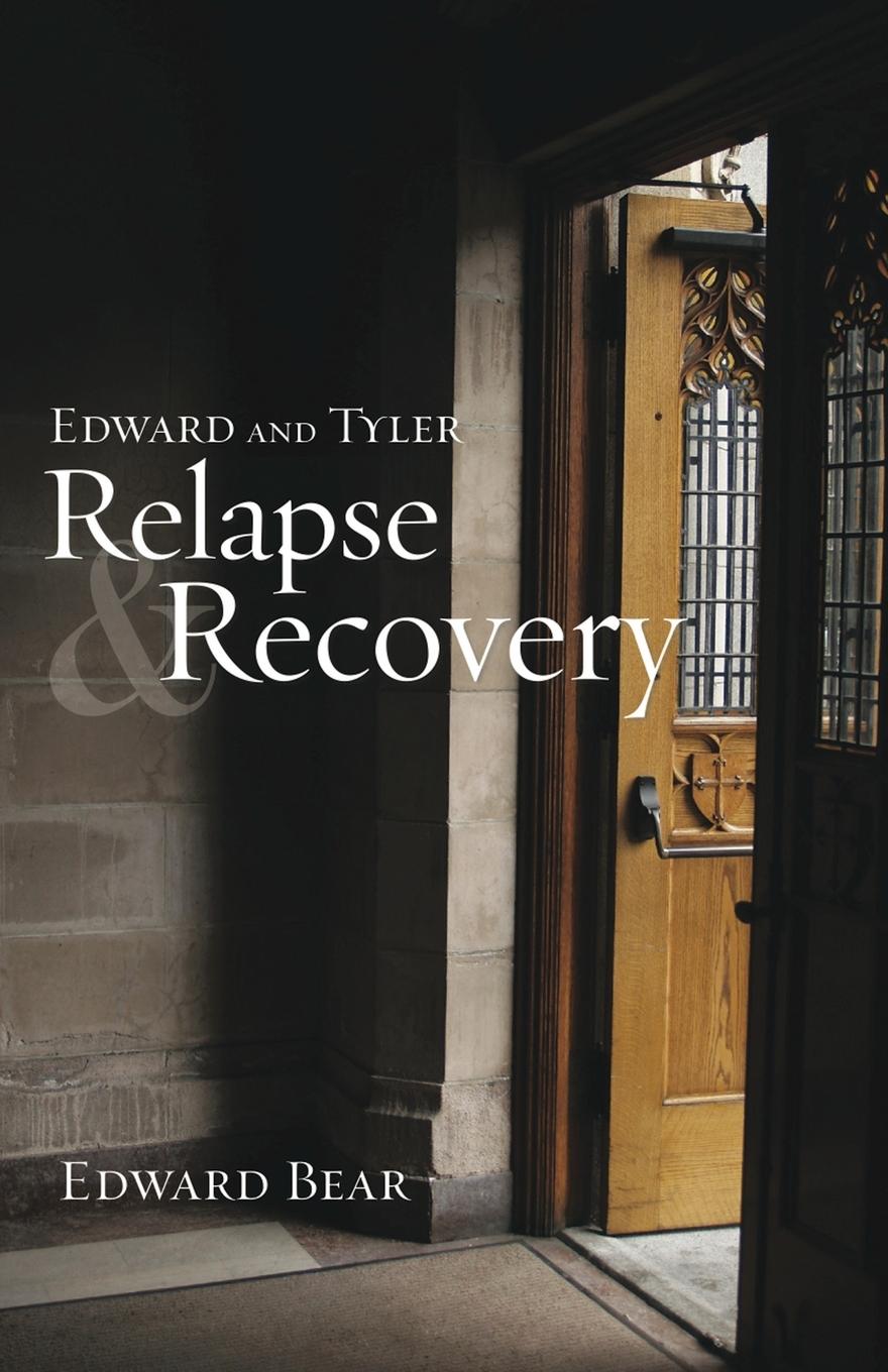 Vorderes Coverbild Edward and Tyler  Relapse & Recovery