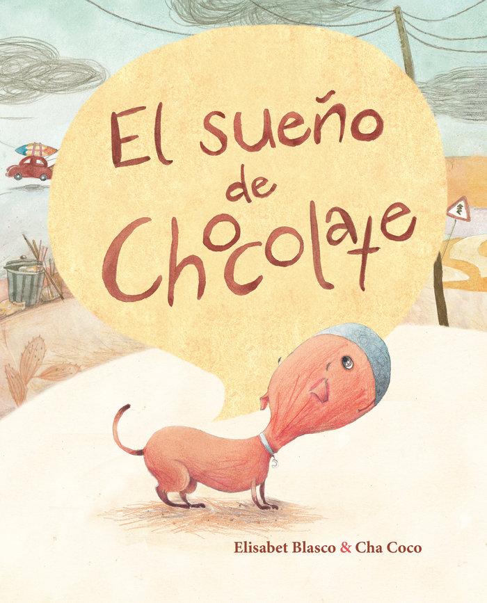Vorderes Coverbild El Sueño de Chocolate (Chocolate's Dream)