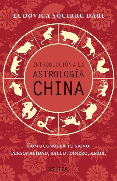 Vorderes Coverbild Introducción a la astrología china : cómo conocer tu signo, personalidad, salud, dinero, amor
