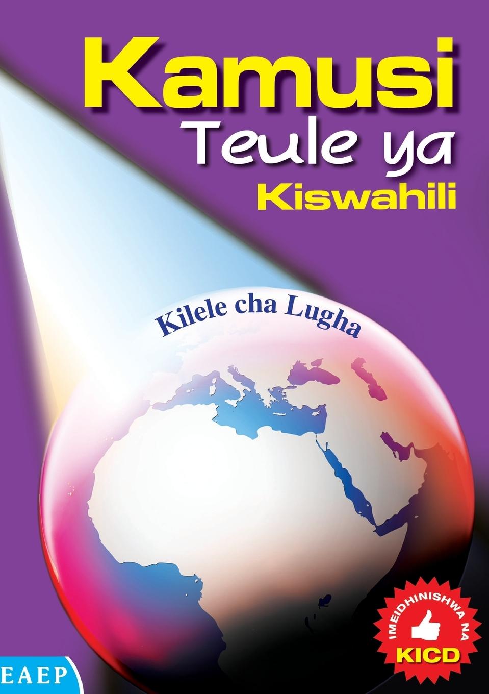 Vorderes Coverbild Kamusi Teule ya Kiswahili. Kilele cha Lugha