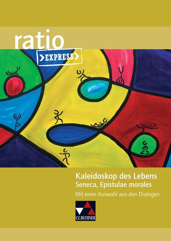 Vorderes Coverbild Kaleidoskop des Lebens. Seneca, Epistulae morales