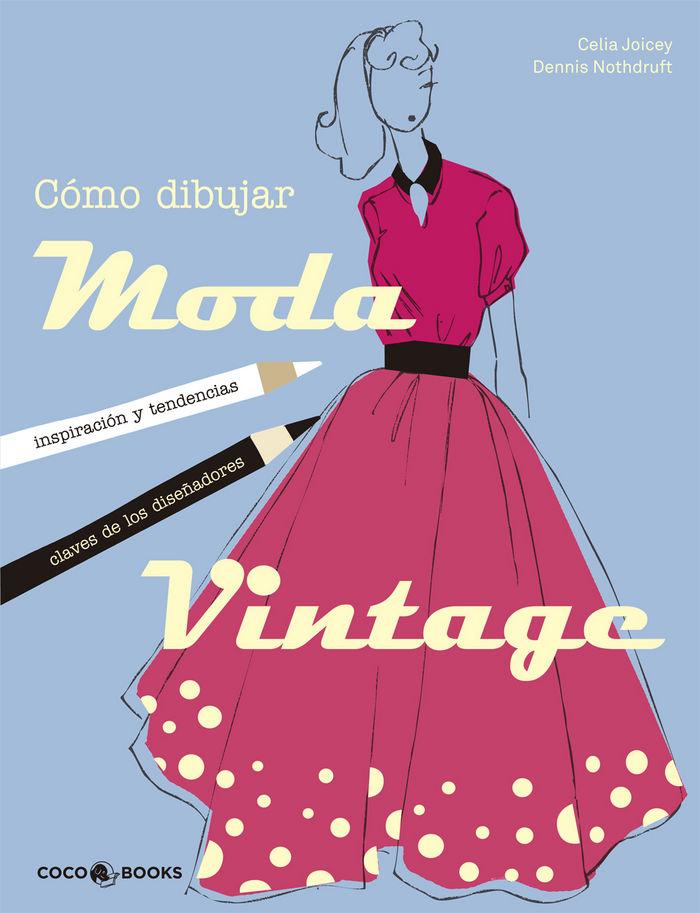 Vorderes Coverbild Cómo dibujar moda vintage
