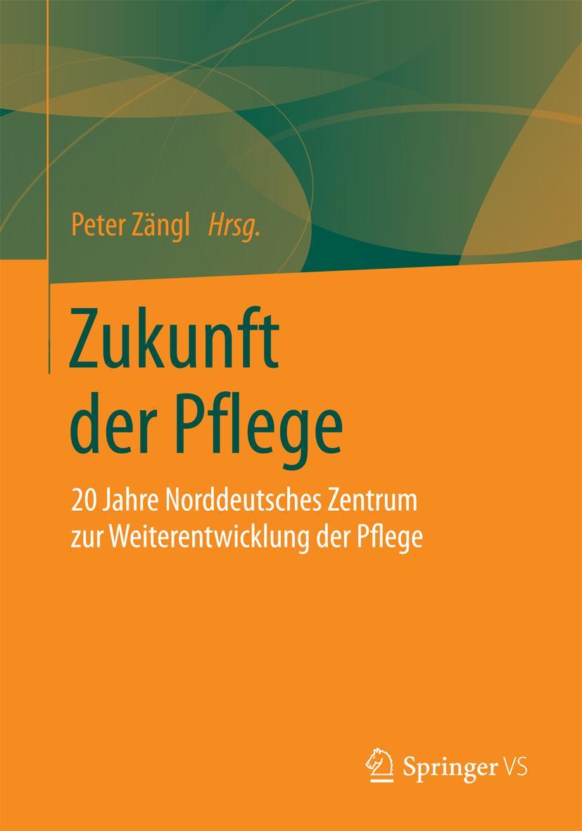 Vorderes Coverbild Zukunft der Pflege