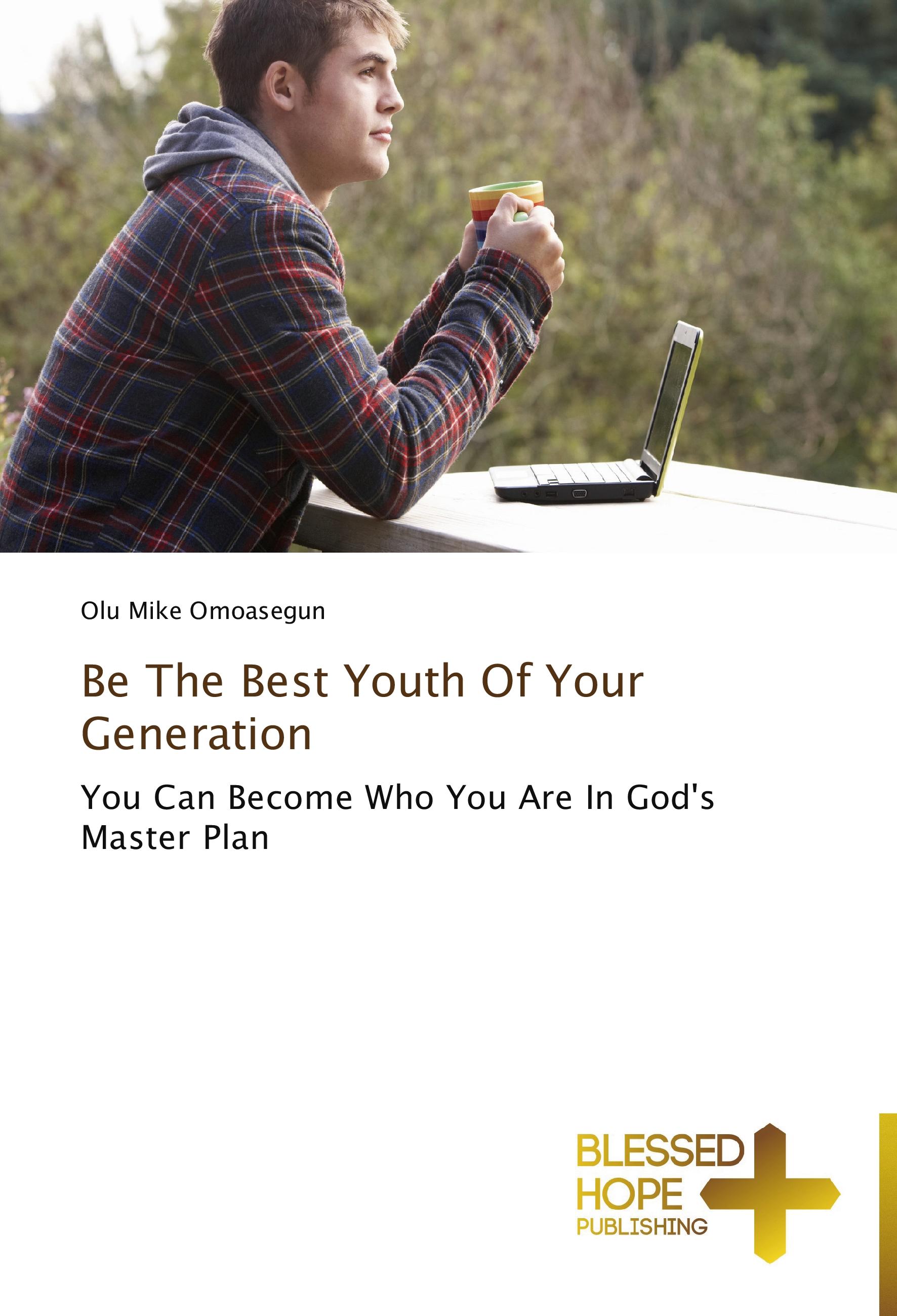 Vorderes Coverbild Be The Best Youth Of Your Generation