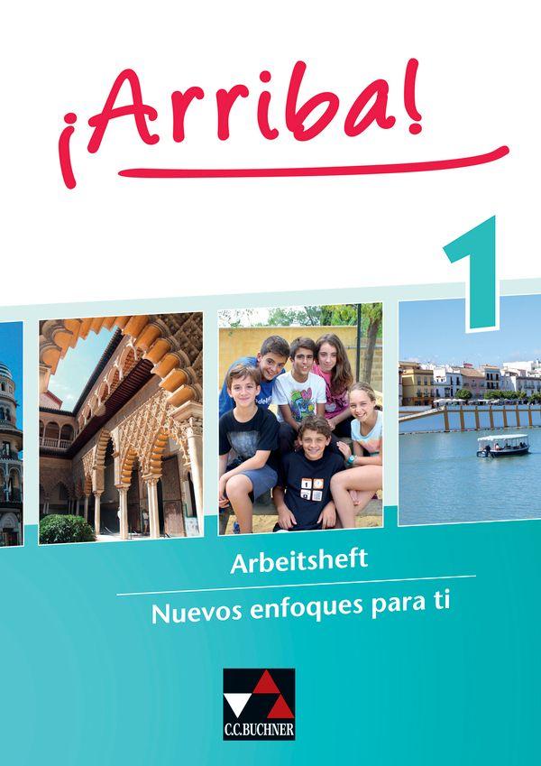 Vorderes Coverbild ¡Arriba! Arbeitsheft 1