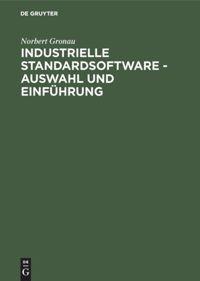 Vorderes Coverbild Industrielle Standardsoftware - Auswahl und Einführung