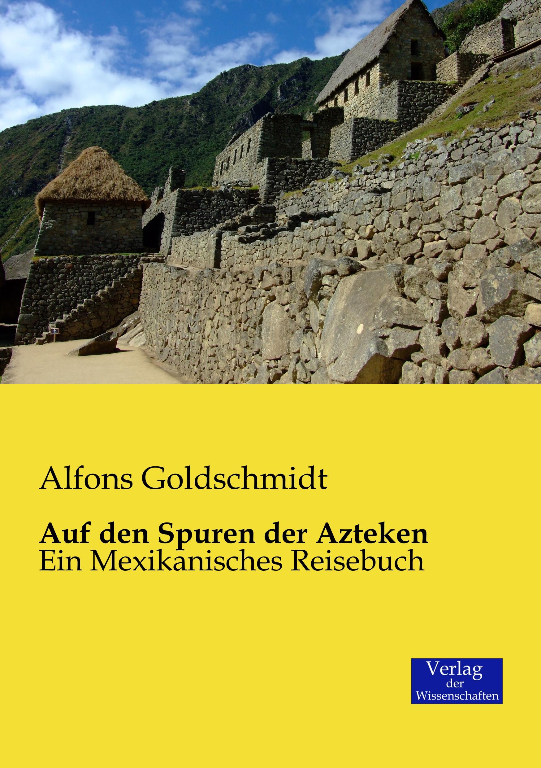 Vorderes Coverbild Auf den Spuren der Azteken