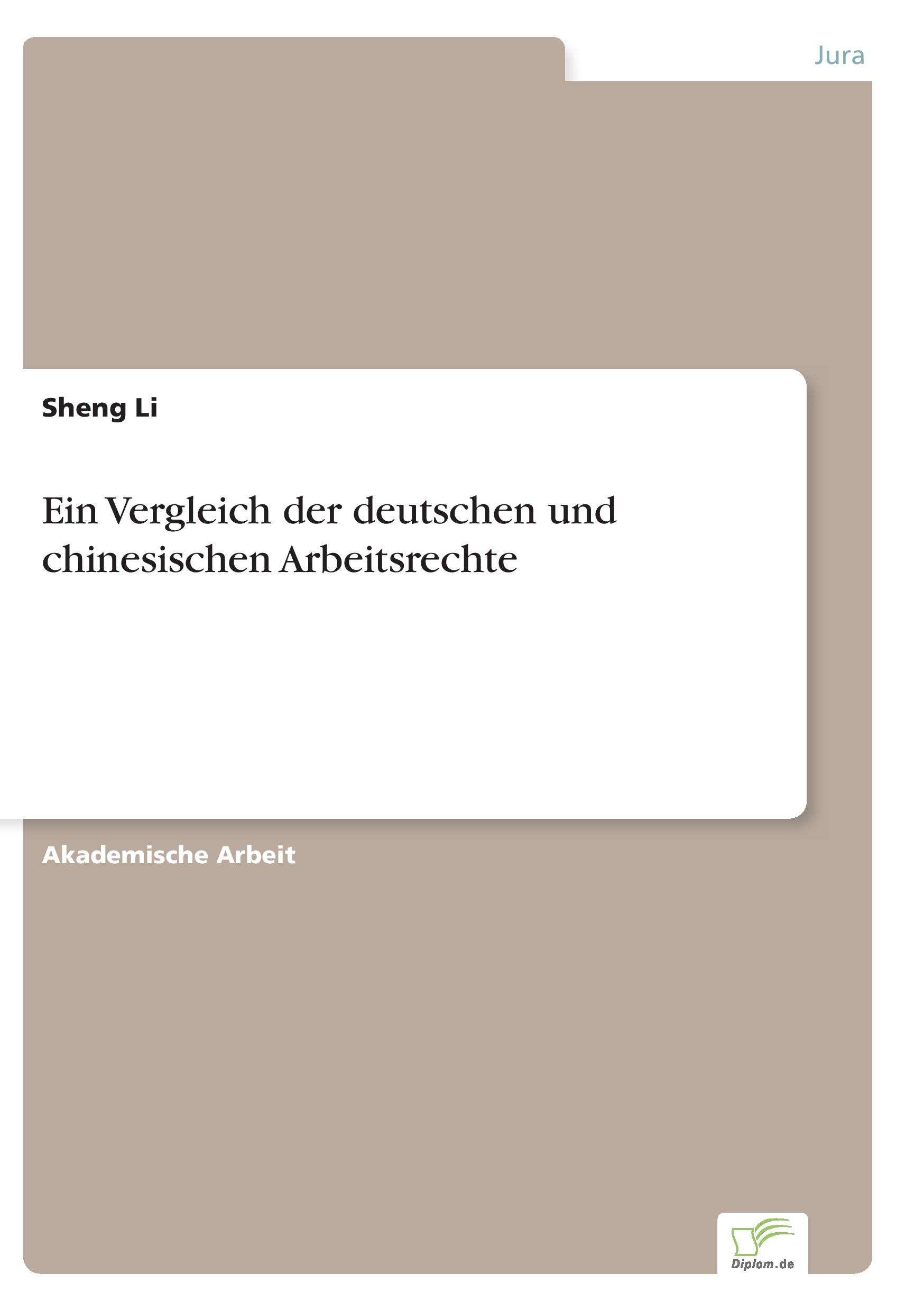 Vorderes Coverbild Ein Vergleich der deutschen und chinesischen Arbeitsrechte