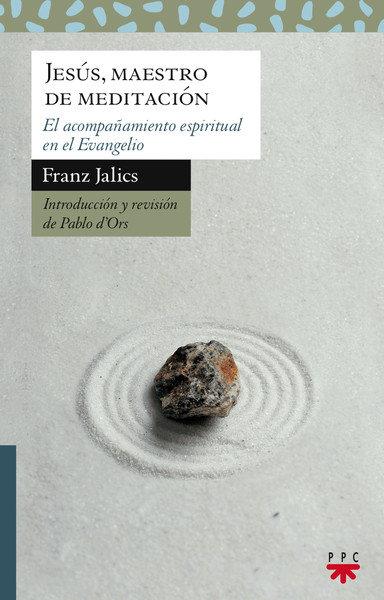 Vorderes Coverbild Jesús, maestro de meditación : el acompañamiento espiritual en el evangelio
