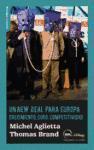 Vorderes Coverbild UN NEW DEAL PARA EUROPA : CRECIMIENTO, EURO, COMPETITIVIDAD