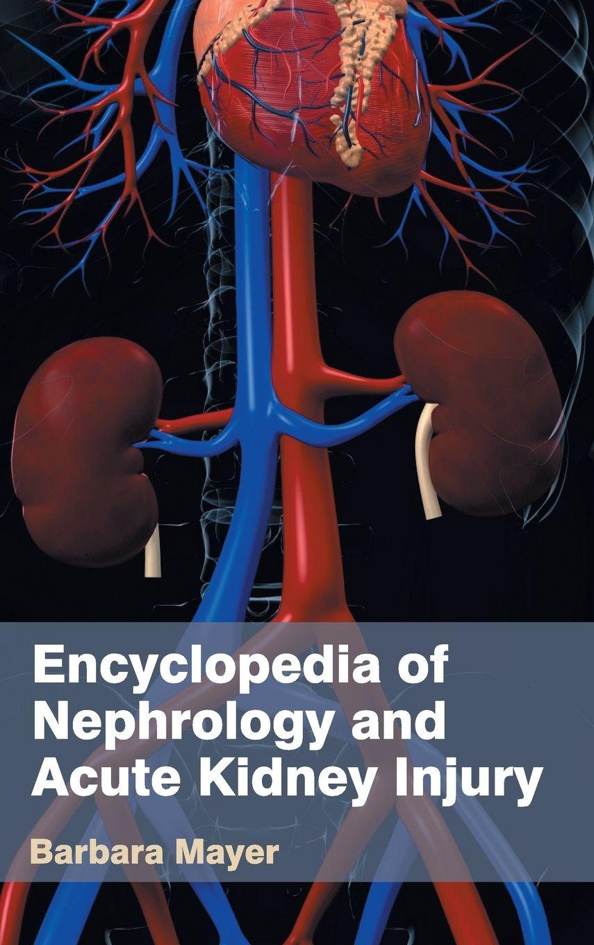 Vorderes Coverbild Encyclopedia of Nephrology and Acute Kidney Injury