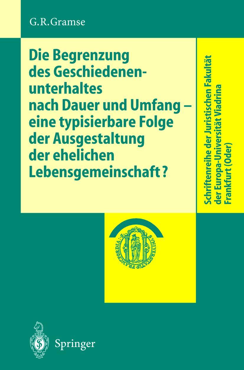 Vorderes Coverbild Die Begrenzung des Geschiedenenunterhaltes nach Dauer und Umfang