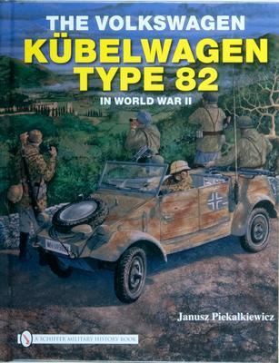 Vorderes Coverbild The Volkswagen Kübelwagen Type 82 in World War II