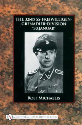 Vorderes Coverbild The 32nd Ss-Freiwilligen-Grenadier-Division