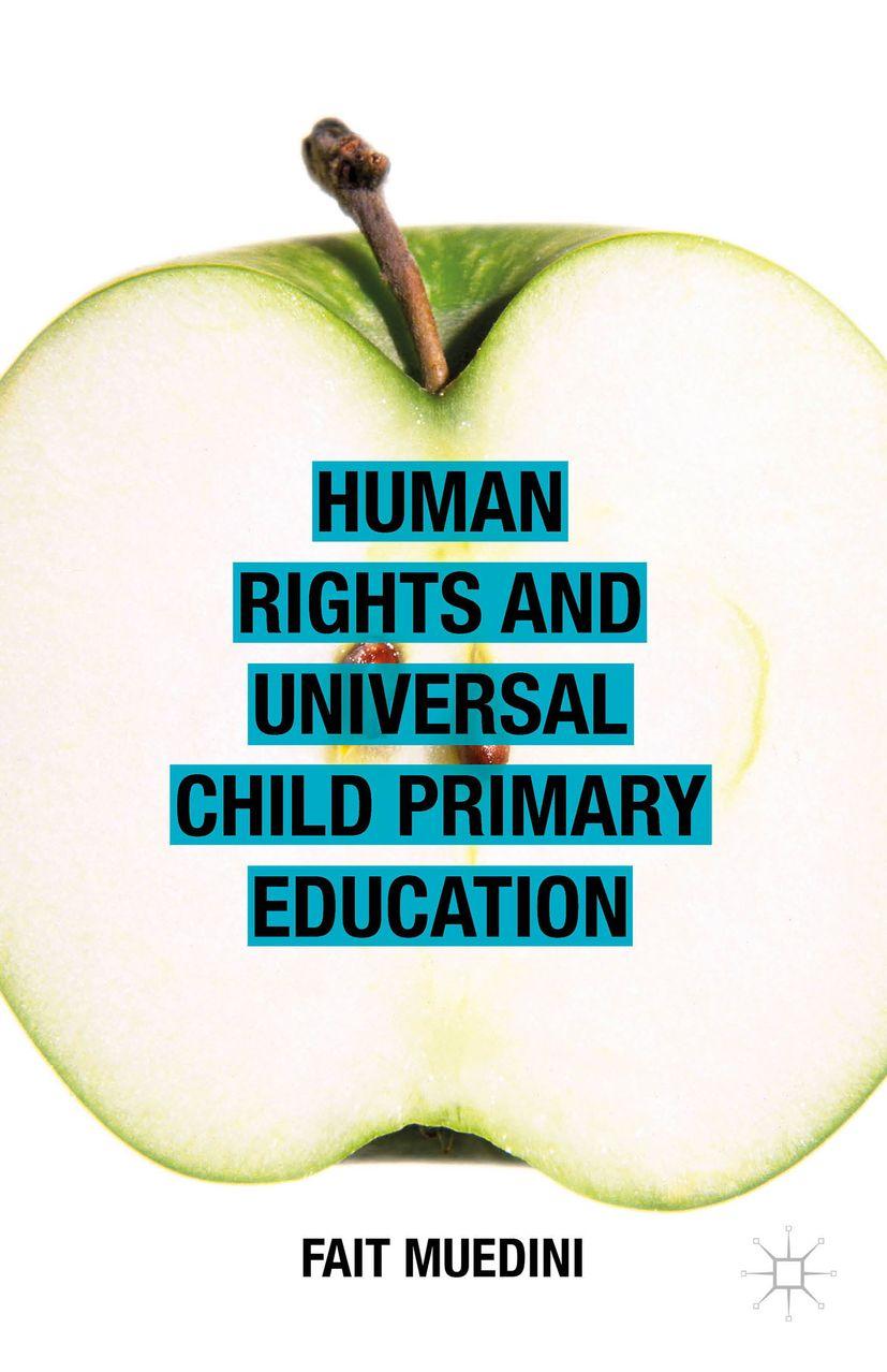 Vorderes Coverbild Human Rights and Universal Child Primary Education