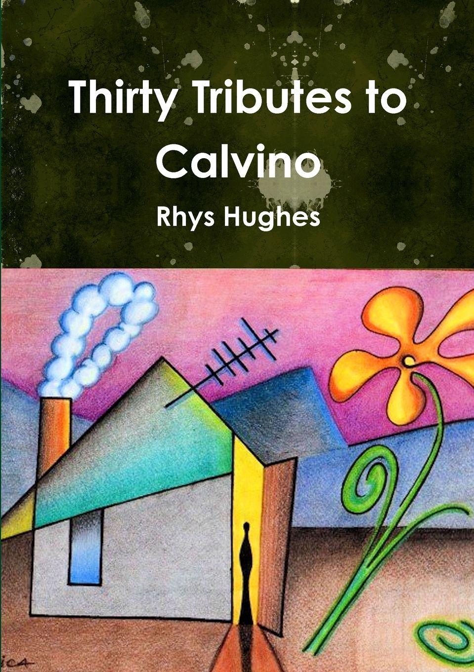 Vorderes Coverbild Thirty Tributes to Calvino