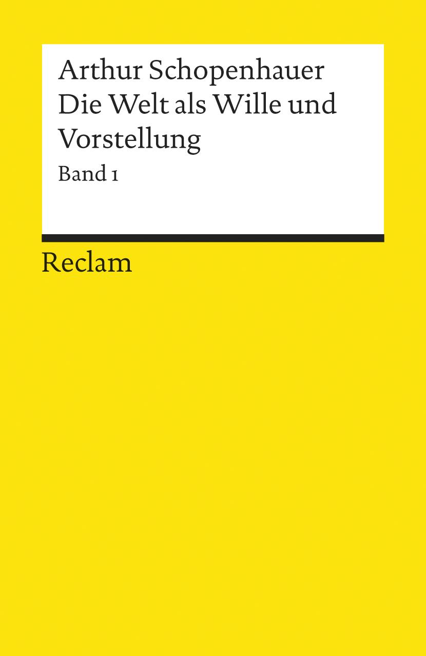 Vorderes Coverbild Die Welt als Wille und Vorstellung I
