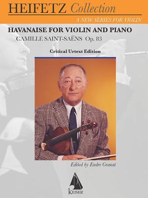Vorderes Coverbild Havanaise: For Violin and Piano Critical Urtext Edition Heifetz Collection
