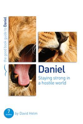 Vorderes Coverbild Daniel: Staying Strong in a Hostile World