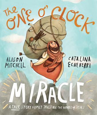 Vorderes Coverbild The One O'Clock Miracle Storybook