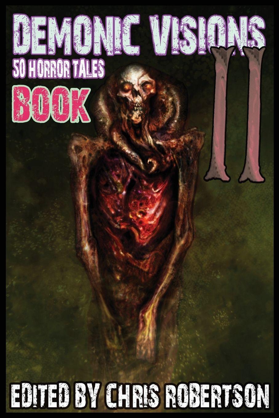 Vorderes Coverbild Demonic Visions 50 Horror Tales Book 2