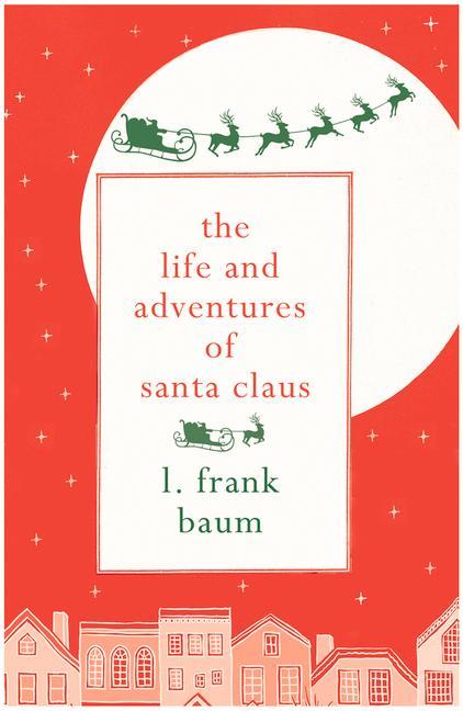 Vorderes Coverbild The Life and Adventures of Santa Claus