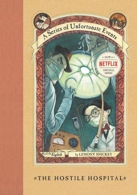 Vorderes Coverbild A Series of Unfortunate Events #8: The Hostile Hospital