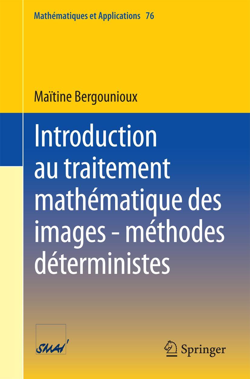 Vorderes Coverbild Introduction au traitement mathématique des images - méthodes déterministes