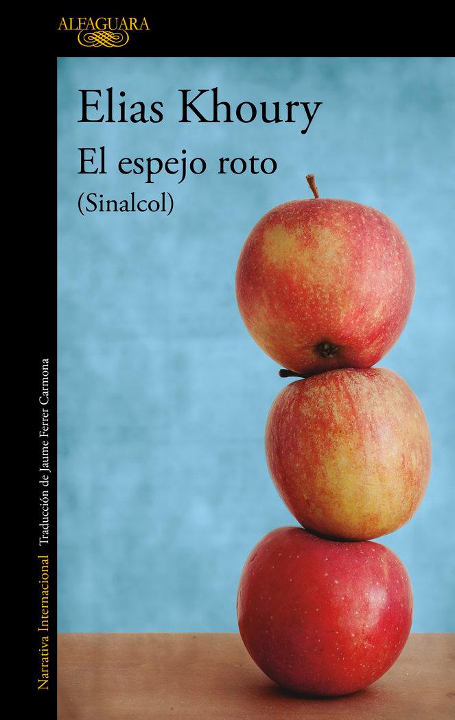 Vorderes Coverbild El espejo roto : (sinalcol)