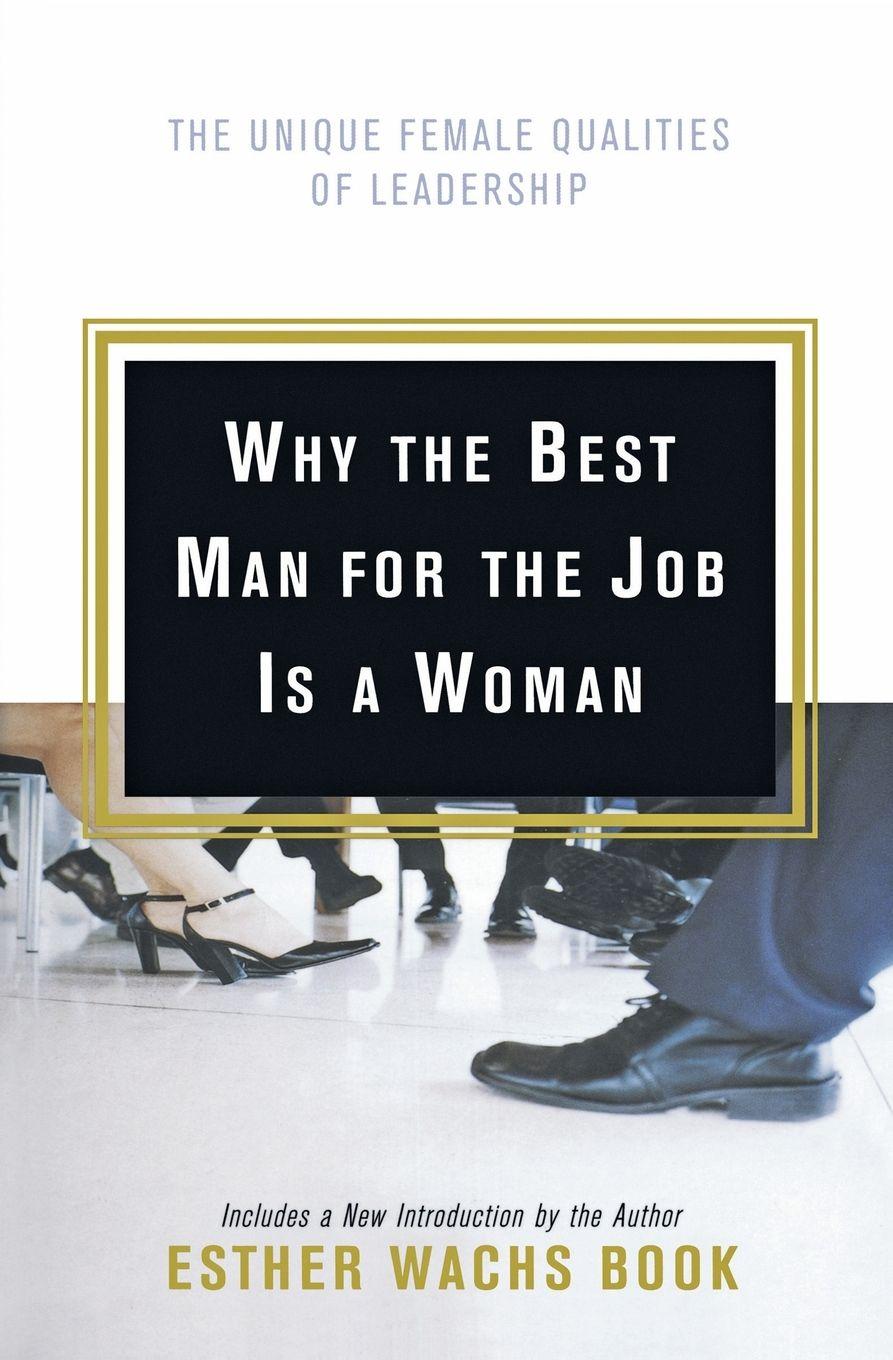 Vorderes Coverbild Why the Best Man for the Job Is A Woman