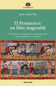 Vorderes Coverbild El Pentateuco : un filón inagotable : problemas de composición y de interpretación : aspectos literarios y teológicos