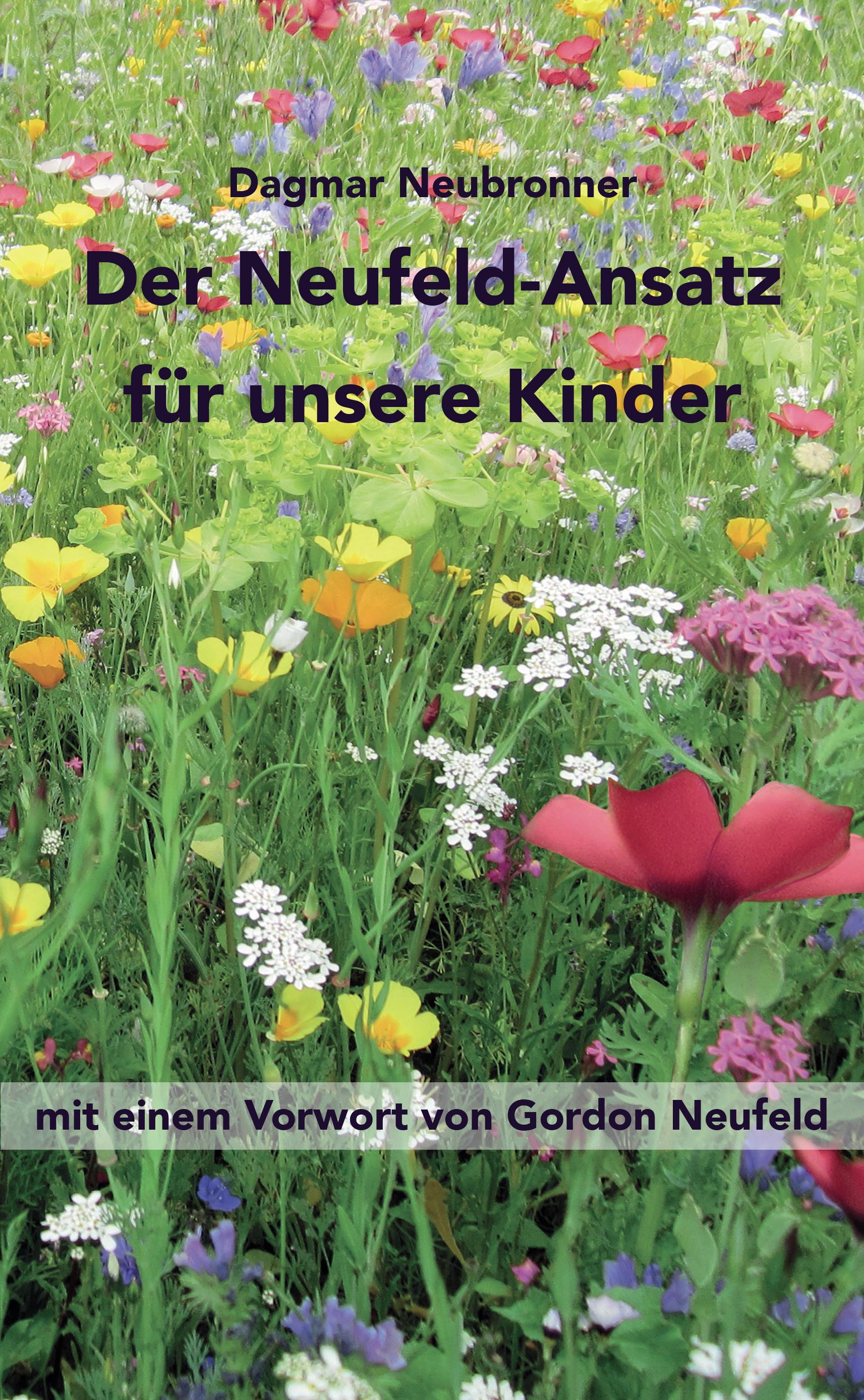 Vorderes Coverbild Der Neufeld-Ansatz für unsere Kinder