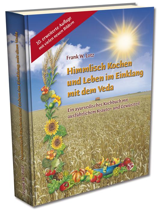 Vorderes Coverbild Himmlisch Kochen und Leben im Einklang mit dem Veda