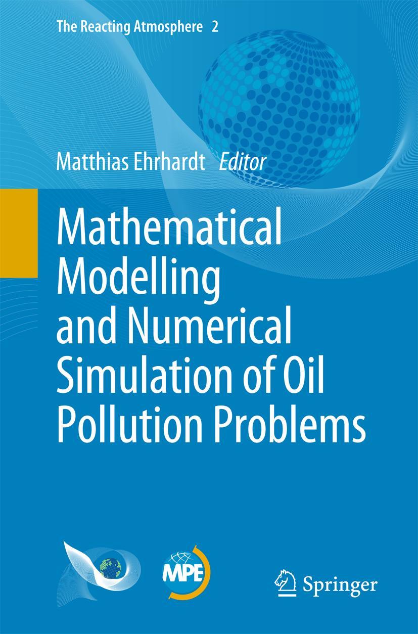 Vorderes Coverbild Mathematical Modelling and Numerical Simulation of Oil Pollution Problems