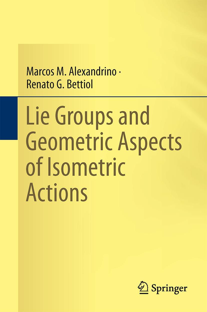 Vorderes Coverbild Lie Groups and Geometric Aspects of Isometric Actions