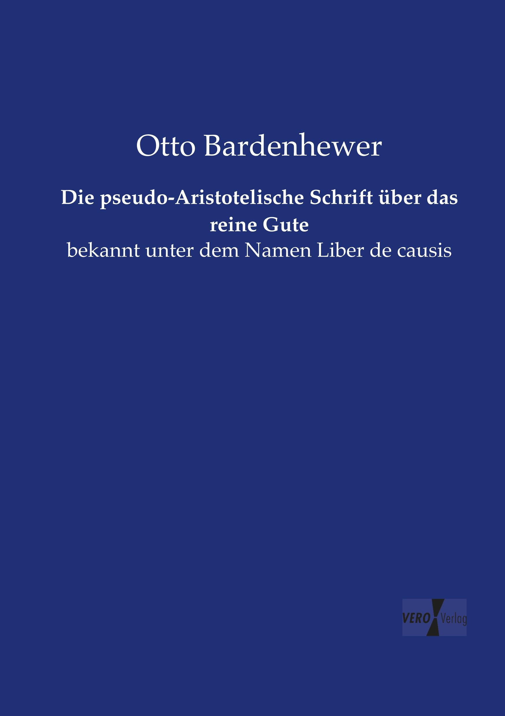 Vorderes Coverbild Die pseudo-Aristotelische Schrift über das reine Gute