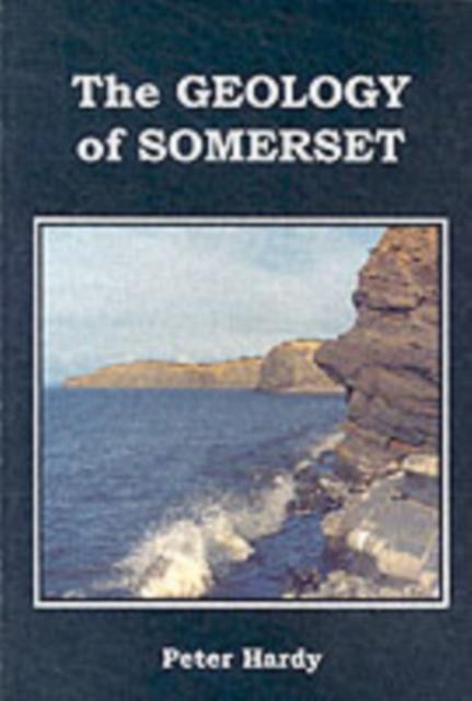 Vorderes Coverbild Geology of Somerset