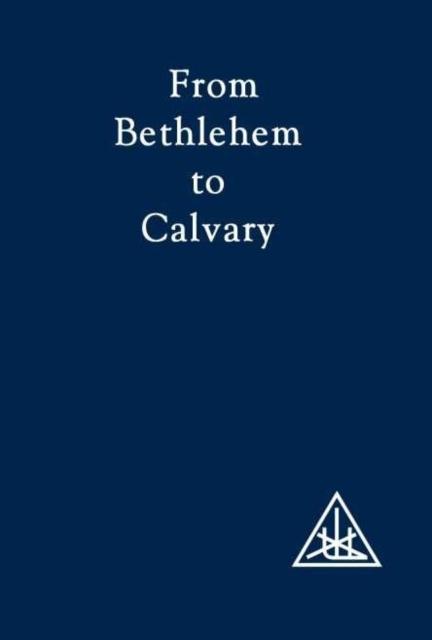 Vorderes Coverbild From Bethlehem to Calvary