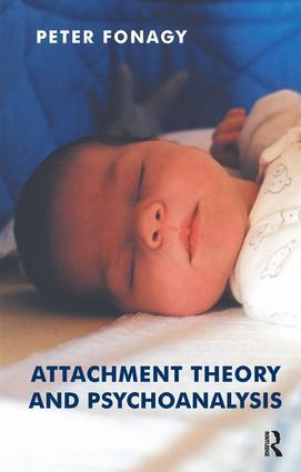 Vorderes Coverbild Attachment Theory and Psychoanalysis