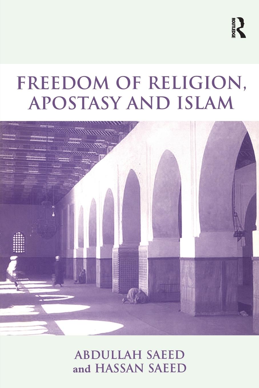 Vorderes Coverbild Freedom of Religion, Apostasy and Islam