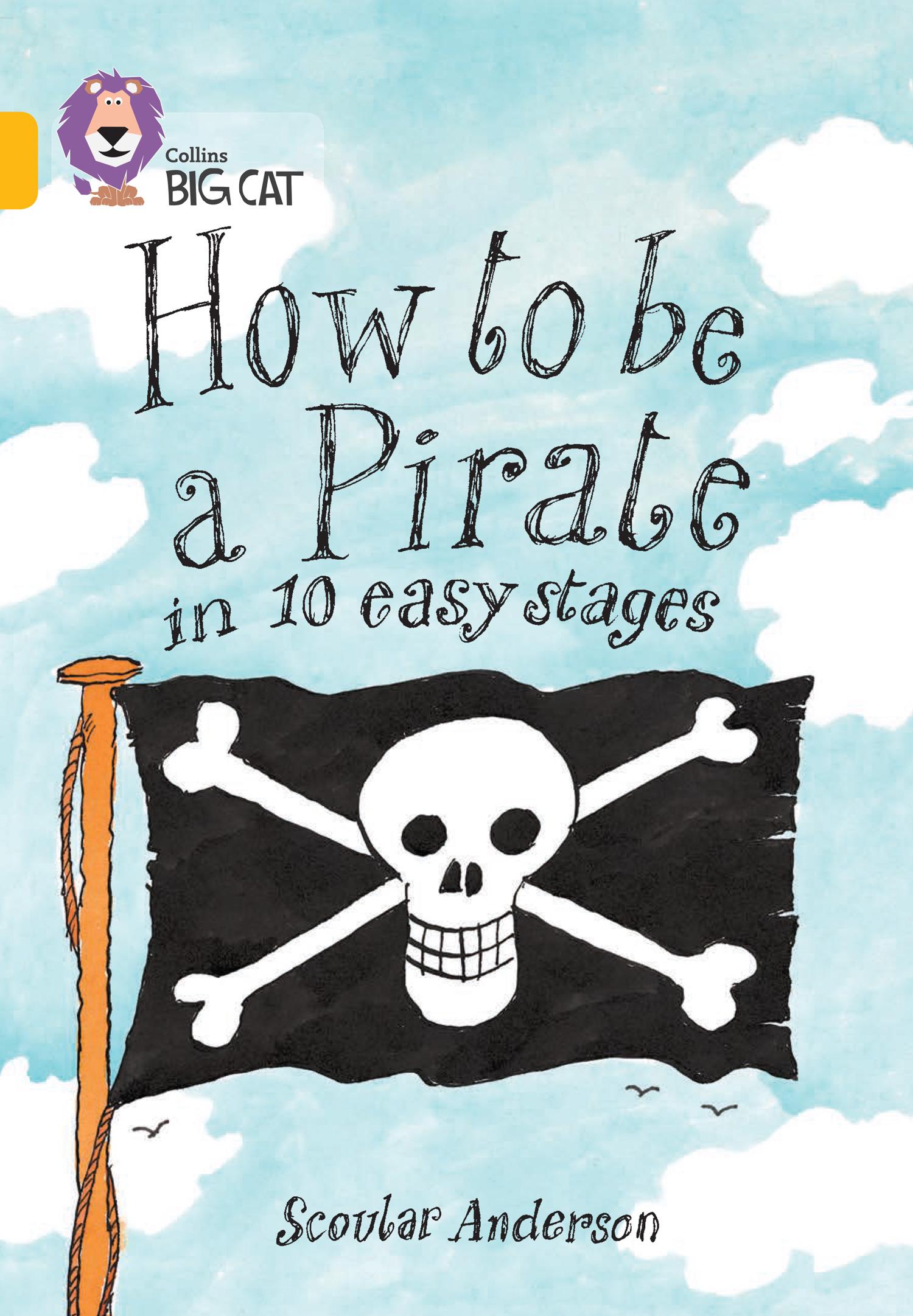 Vorderes Coverbild How to be a Pirate