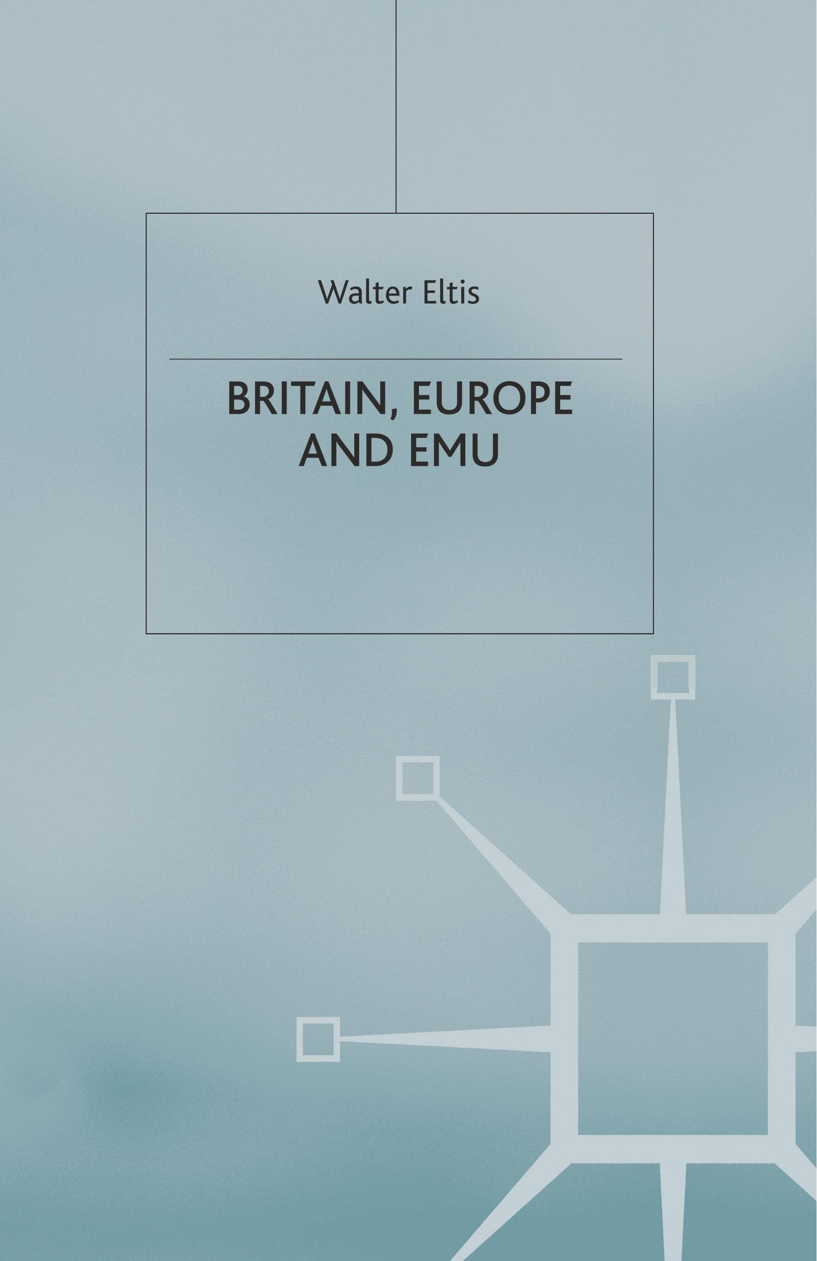 Vorderes Coverbild Britain, Europe and EMU