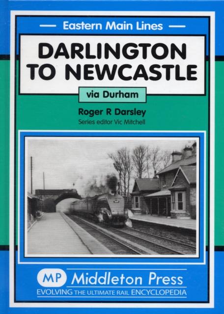 Vorderes Coverbild Darlington to Newcastle