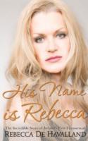 Vorderes Coverbild His Name is Rebecca