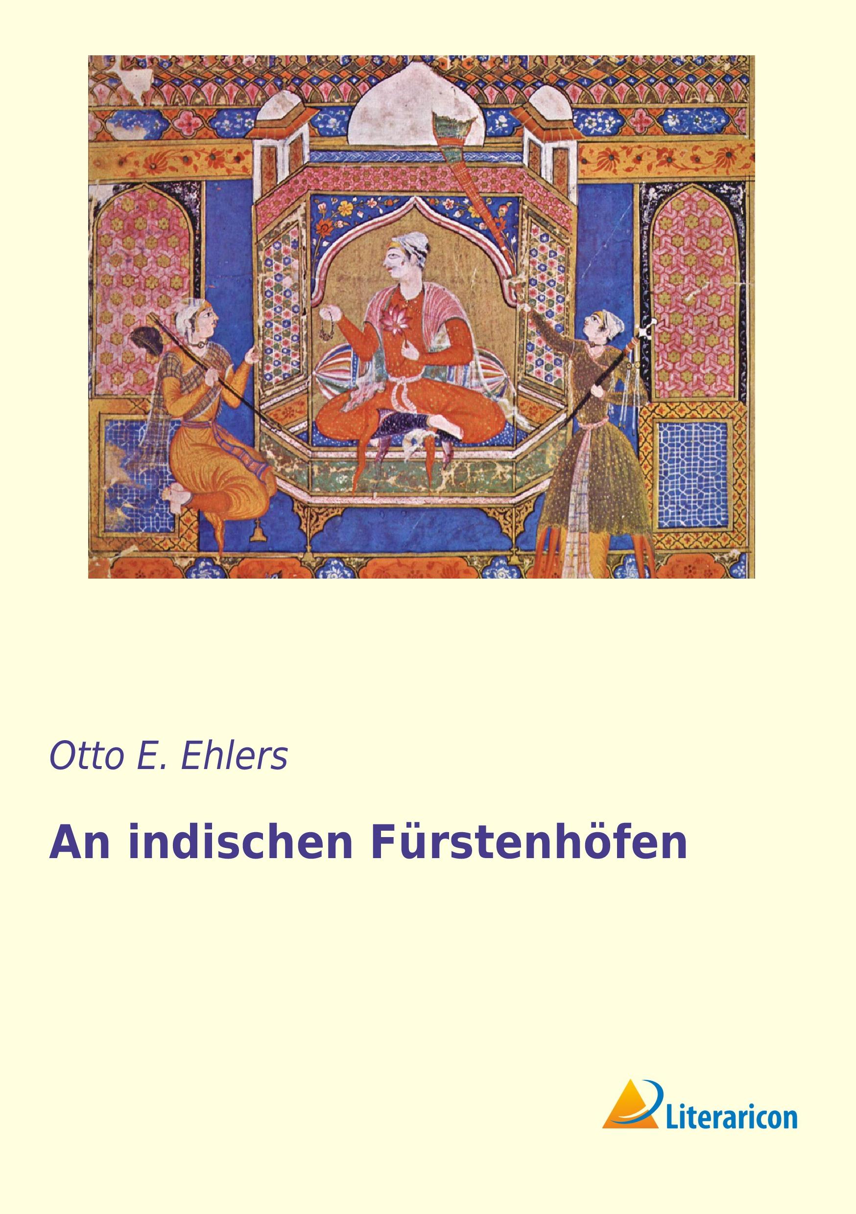 Vorderes Coverbild An indischen Fürstenhöfen