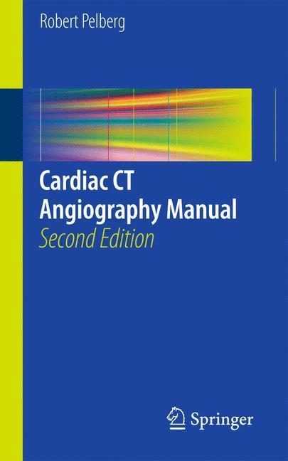 Beispielinhalt (Bild) Cardiac CT Angiography Manual