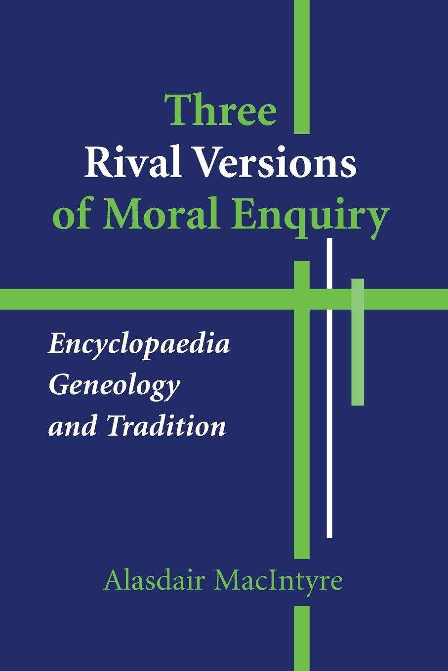 Vorderes Coverbild Three Rival Versions of Moral Enquiry