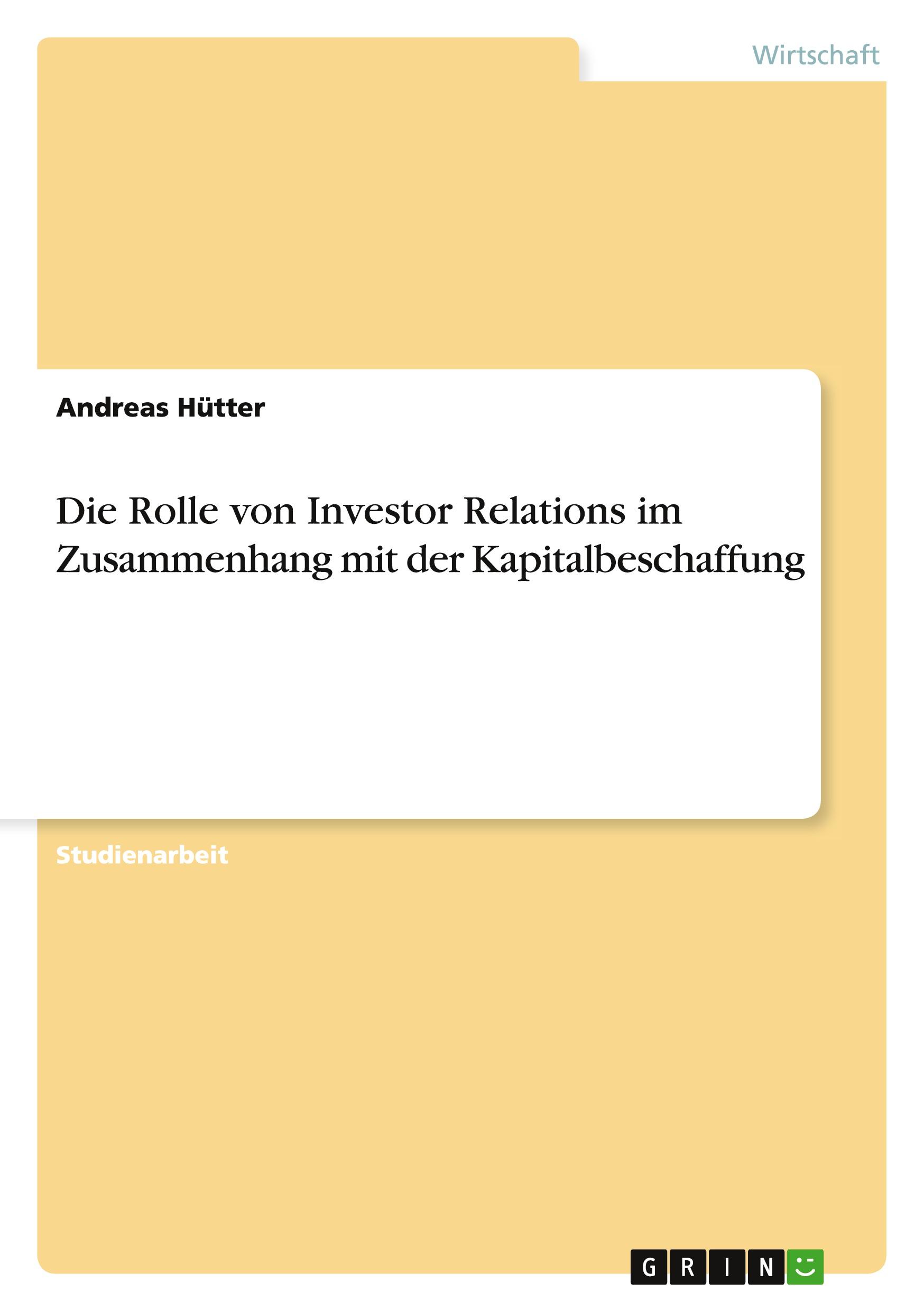 Vorderes Coverbild Die Rolle von Investor Relations im Zusammenhang mit der Kapitalbeschaffung