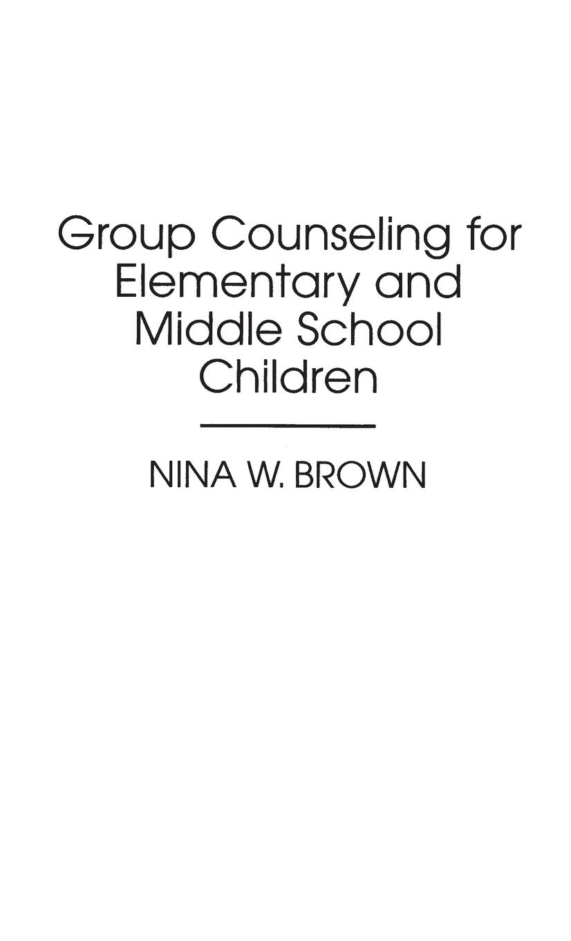 Vorderes Coverbild Group Counseling for Elementary and Middle School Children