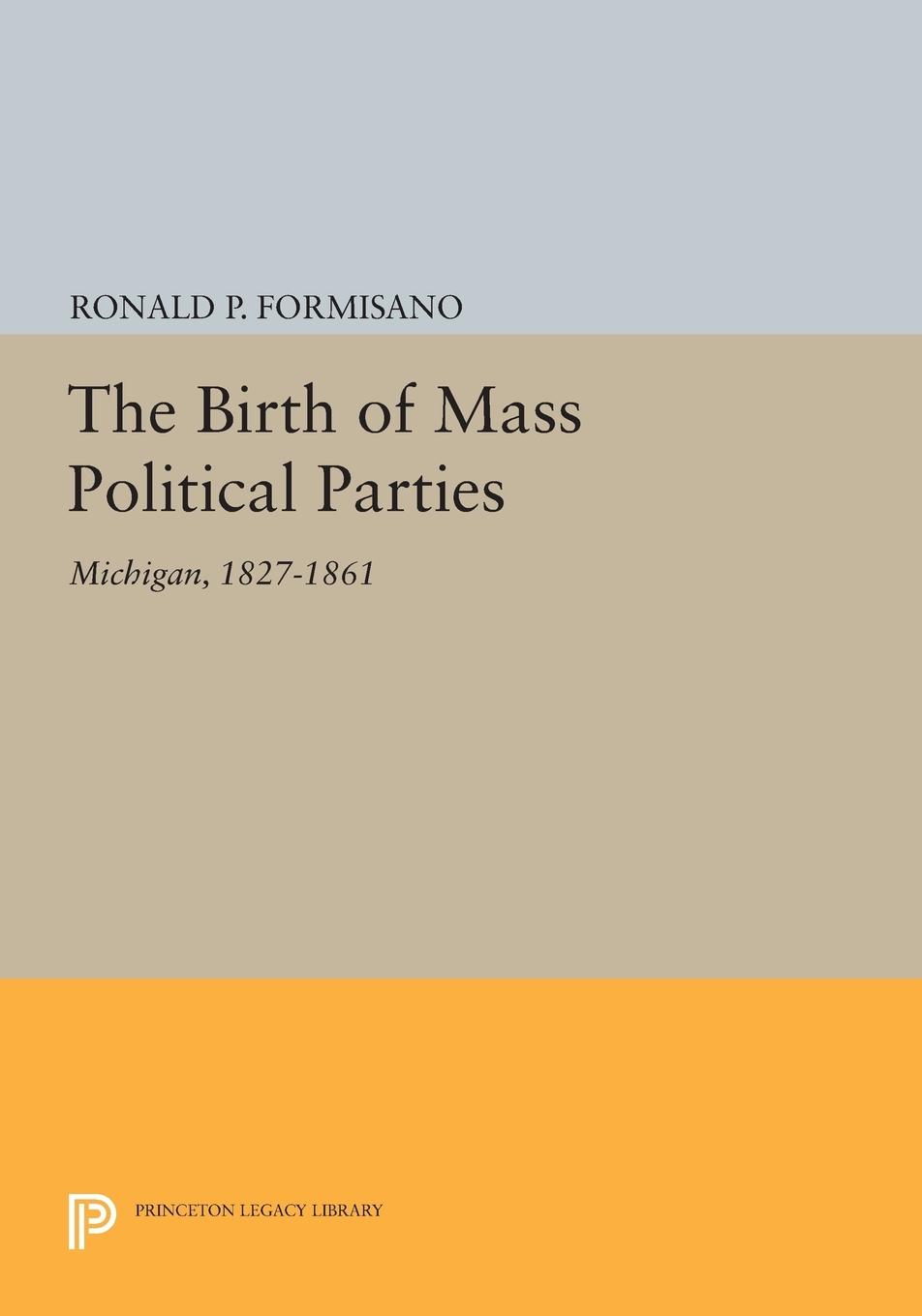 Vorderes Coverbild The Birth of Mass Political Parties